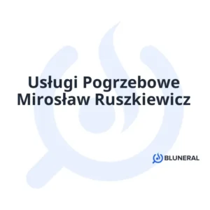 Usługi Pogrzebowe Mirosław Ruszkiewicz