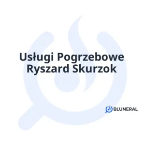 Usługi Pogrzebowe Ryszard Skurzok