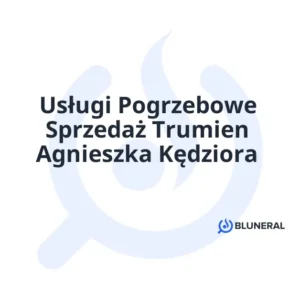 Usługi Pogrzebowe Sprzedaż Trumien Agnieszka Kędziora