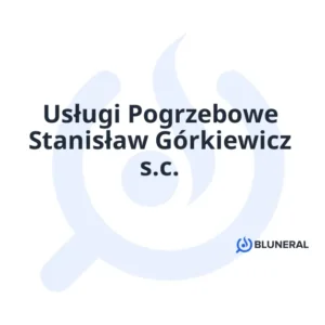 Usługi Pogrzebowe Stanisław Górkiewicz s.c.