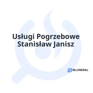 Usługi Pogrzebowe Stanisław Janisz