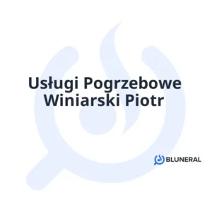 Usługi Pogrzebowe Winiarski Piotr
