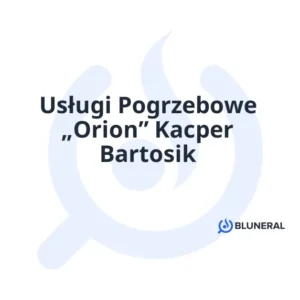 Usługi Pogrzebowe „Orion” Kacper Bartosik