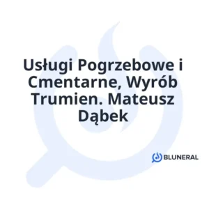 Usługi Pogrzebowe i Cmentarne, Wyrób Trumien. Mateusz Dąbek