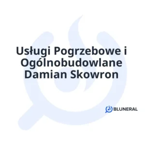 Usługi Pogrzebowe i Ogólnobudowlane Damian Skowron