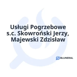 Usługi Pogrzebowe s.c. Skowroński Jerzy, Majewski Zdzisław
