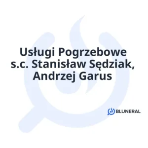 Usługi Pogrzebowe s.c. Stanisław Sędziak, Andrzej Garus