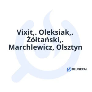Vixit,. Oleksiak,. Żółtański,. Marchlewicz, Olsztyn
