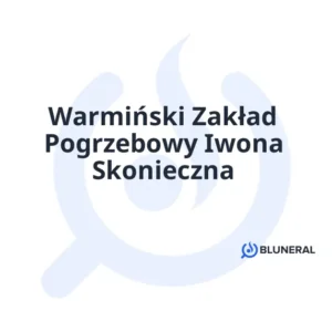 Warmiński Zakład Pogrzebowy Iwona Skonieczna