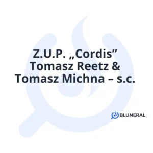 Z.U.P. „Cordis” Tomasz Reetz & Tomasz Michna – s.c.