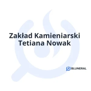 Zakład Kamieniarski Tetiana Nowak
