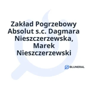 Zakład Pogrzebowy Absolut s.c. Dagmara Nieszczerzewska, Marek Nieszczerzewski