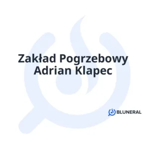 Zakład Pogrzebowy Adrian Klapec