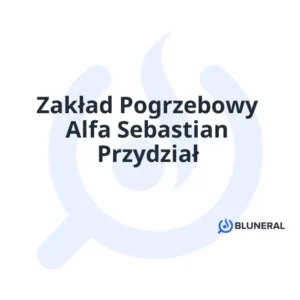 Zakład Pogrzebowy Alfa Sebastian Przydział