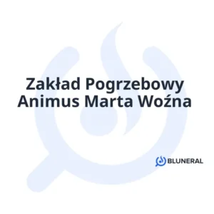 Zakład Pogrzebowy Animus Marta Woźna