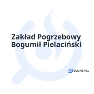 Zakład Pogrzebowy Bogumił Pielaciński