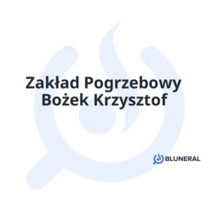 Zakład Pogrzebowy Bożek Krzysztof