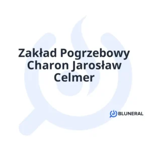 Zakład Pogrzebowy Charon Jarosław Celmer