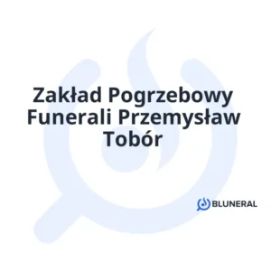 Zakład Pogrzebowy Funerali Przemysław Tobór