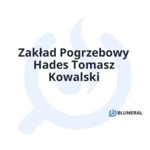 Zakład Pogrzebowy Hades Tomasz Kowalski