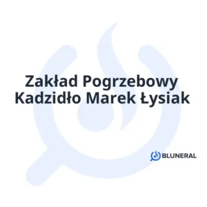 Zakład Pogrzebowy Kadzidło Marek Łysiak