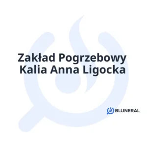 Zakład Pogrzebowy Kalia Anna Ligocka