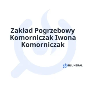 Zakład Pogrzebowy Komorniczak Iwona Komorniczak