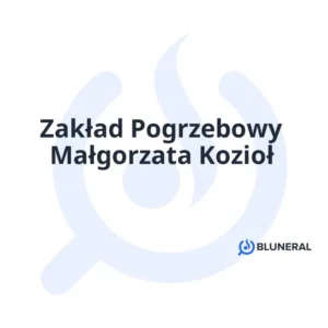 Zakład Pogrzebowy Małgorzata Kozioł