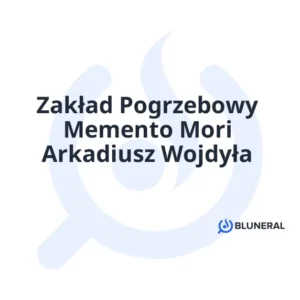 Zakład Pogrzebowy Memento Mori Arkadiusz Wojdyła