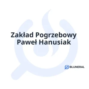 Zakład Pogrzebowy Paweł Hanusiak