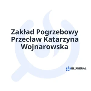 Zakład Pogrzebowy Przecław Katarzyna Wojnarowska