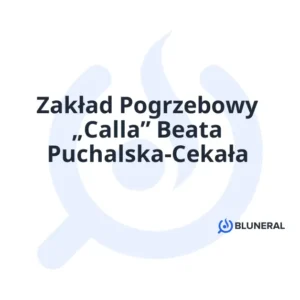 Zakład Pogrzebowy „Calla” Beata Puchalska-Cekała