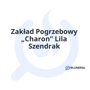 Zakład Pogrzebowy „Charon” Lila Szendrak