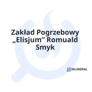 Zakład Pogrzebowy „Elisjum” Romuald Smyk