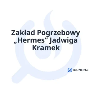 Zakład Pogrzebowy „Hermes” Jadwiga Kramek