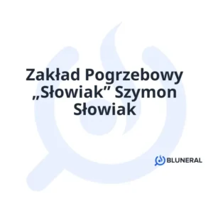 Zakład Pogrzebowy „Słowiak” Szymon Słowiak