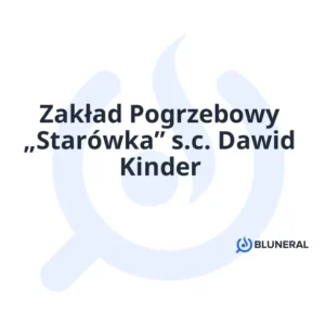 Zakład Pogrzebowy „Starówka” s.c. Dawid Kinder