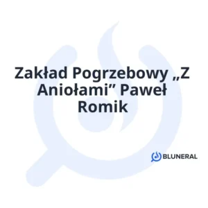 Zakład Pogrzebowy „Z Aniołami” Paweł Romik