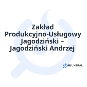 Zakład Produkcyjno-Usługowy Jagodziński – Jagodziński Andrzej