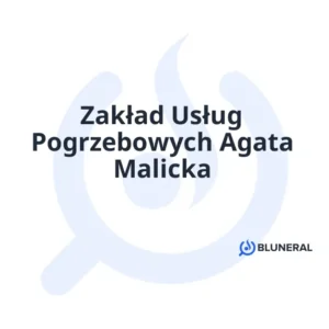 Zakład Usług Pogrzebowych Agata Malicka
