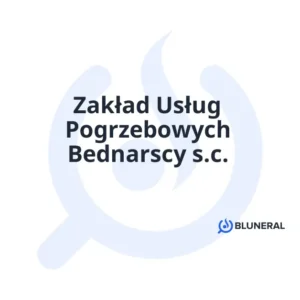 Zakład Usług Pogrzebowych Bednarscy s.c.