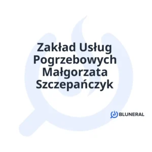 Zakład Usług Pogrzebowych Małgorzata Szczepańczyk