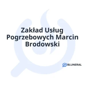Zakład Usług Pogrzebowych Marcin Brodowski