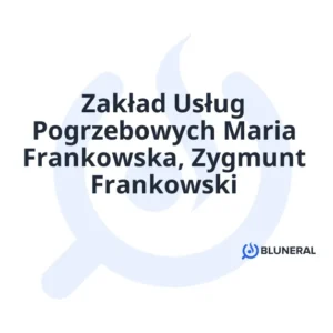 Zakład Usług Pogrzebowych Maria Frankowska, Zygmunt Frankowski