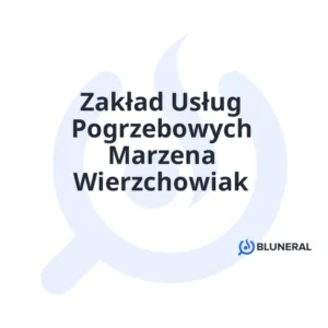 Zakład Usług Pogrzebowych Marzena Wierzchowiak