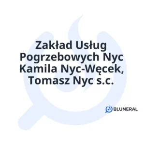 Zakład Usług Pogrzebowych Nyc Kamila Nyc-Węcek, Tomasz Nyc s.c.