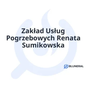 Zakład Usług Pogrzebowych Renata Sumikowska