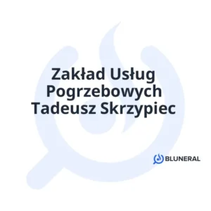 Zakład Usług Pogrzebowych Tadeusz Skrzypiec