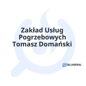 Zakład Usług Pogrzebowych Tomasz Domański