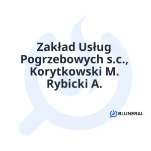 Zakład Usług Pogrzebowych s.c., Korytkowski M. Rybicki A.